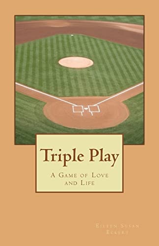 Triple Play A Game of Love and Life