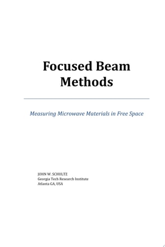 Focused Beam Methods Measuring Microwave Materials in Free Space