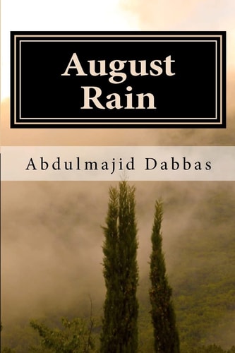 August Rain A Novel