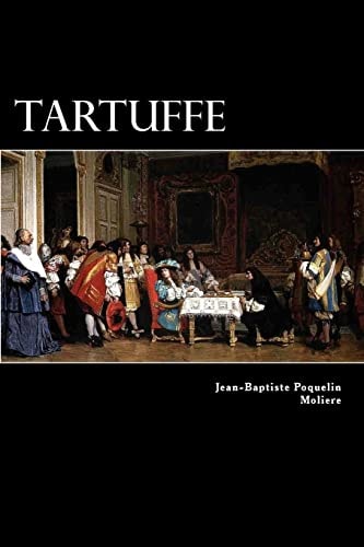 Tartuffe Or The Hypocrite