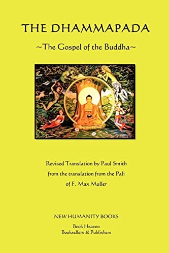 The Dhammapada The Gospel of the Buddha