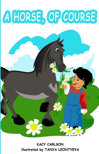 A Horse, of Course