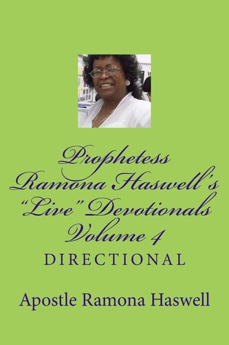 Prophetess Ramona Haswell's "Live" Devotionals - Volume 4 Directional