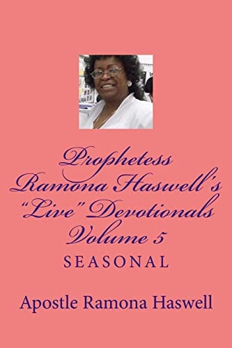 Prophetess Ramona Haswell's "Live" Devotionals - Volume 5 Seasonal