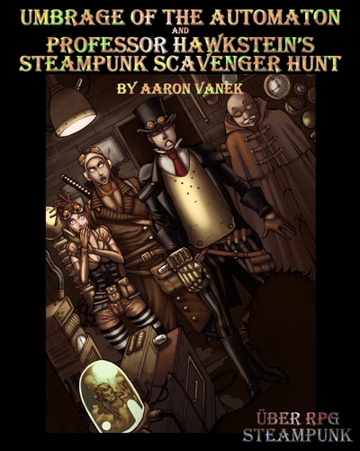 Umbrage of the Automaton and Professor Hawkstein's Steampunk Scavenger Hunt