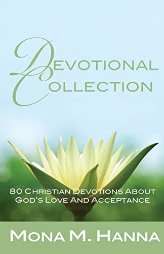 Devotional Collection 80 Christian Devotions about God's Love and Acceptance