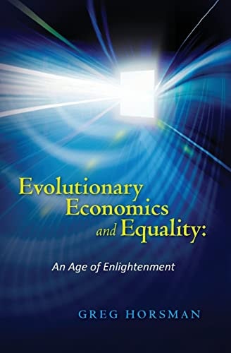 Evolutionary Economics and Equality An Age of Enlightenment