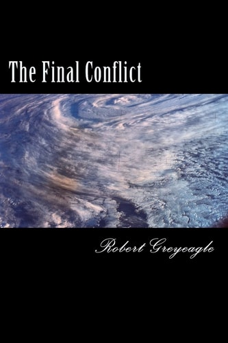 The Final Conflict World War Three