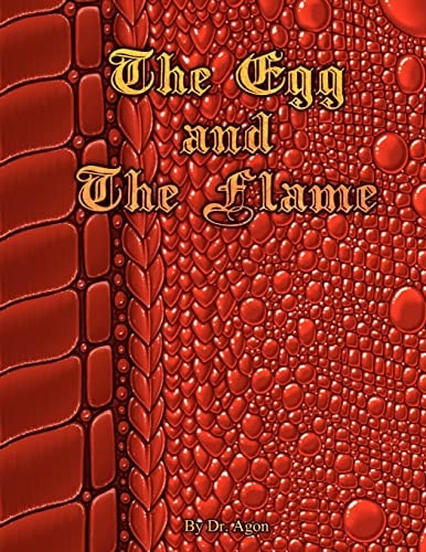 The Egg and The Flame