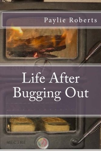 Life After Bugging Out