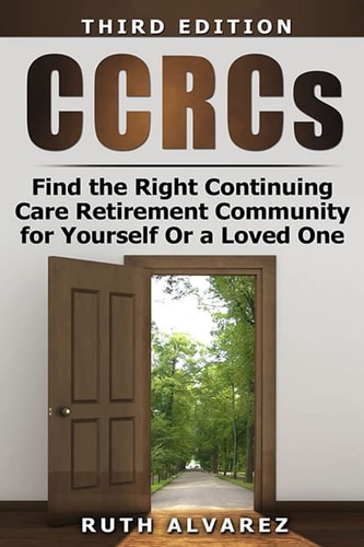 Find the Right CCRC for Yourself Or a Loved One