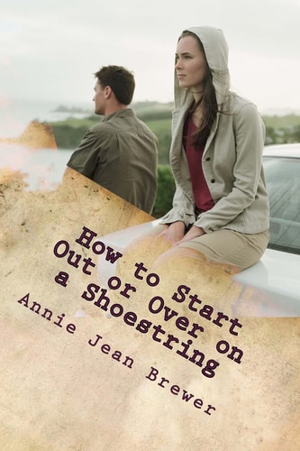 How to Start Out Or Over on a Shoestring
