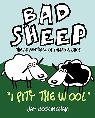 Badsheep - I Pity the Wool The Adventures of Lambo and Chop