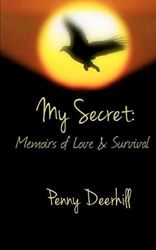 My Secret Memoirs of Love & Survival