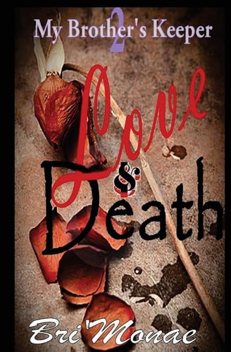 My Brother's Keeper 2 Love & Death