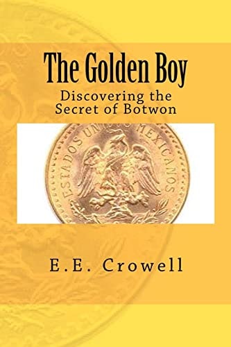The Golden Boy Discovering the Secret of Botwon