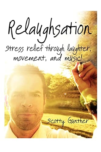 Relaughsation Stress Relief Through Laughter, Movement, and Music!