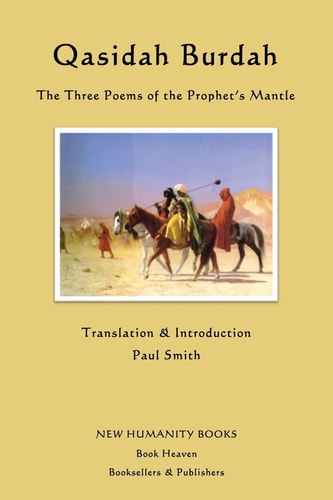 Qasidah Burdah The Three Poems of the Prophet's Mantle