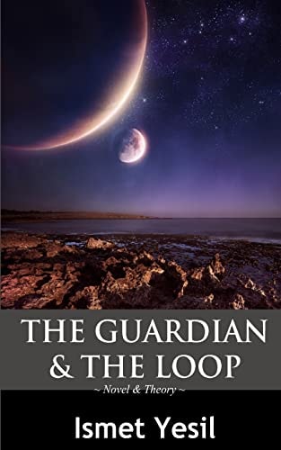 The Guardian and the Loop The Beginning of the Future/ the Future of the Beginning