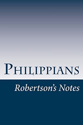 Philippians Robertson's Notes