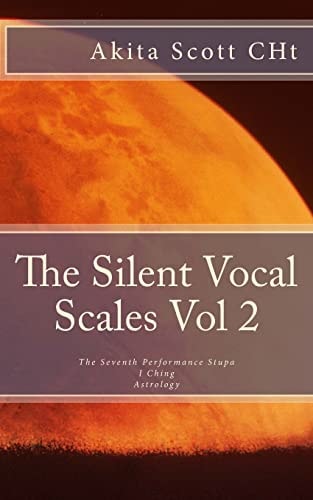 The Silent Vocal Scales Vol 2 The Seventh Performance Stupa