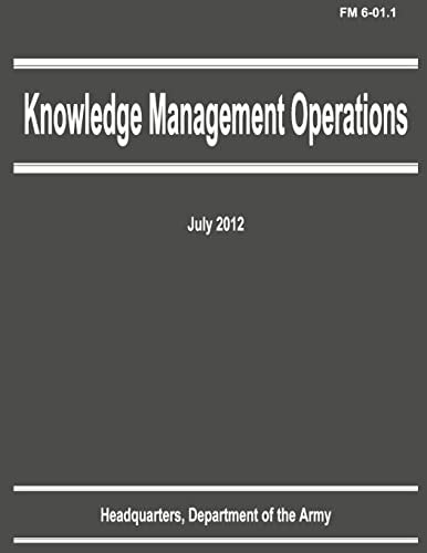 Knowledge Management Operations (FM 6-01. 1)