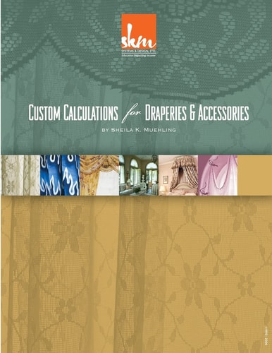 Custom Calculations for Draperies and Accessories