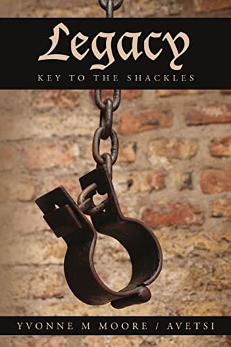 Legacy Key To The Shackles