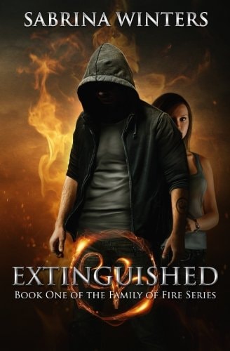 Extinguished, Book One of the Family of Fire Series