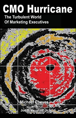 CMO Hurricane The Turbulent World of Marketing Executives