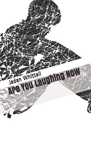 Are You Laughing Now