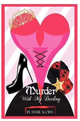 Murder With My Darling A Bonnie Lou Mystery