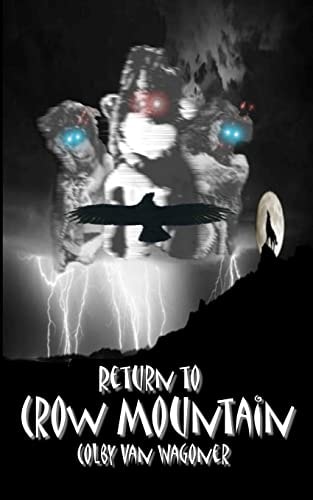Return to Crow Mountain