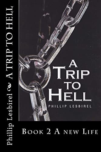 A Trip to Hell Book 2 A New Life