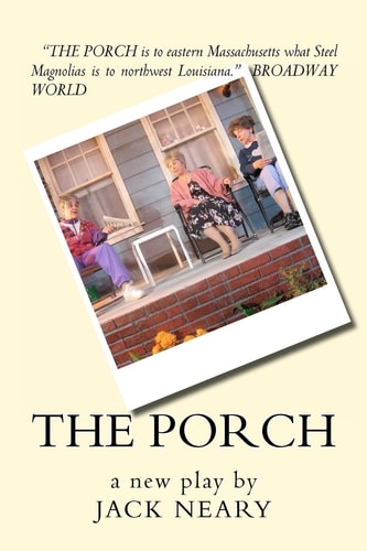 The Porch A New Play