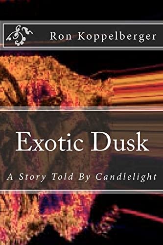 Exotic Dusk A Story Told By Candlelight