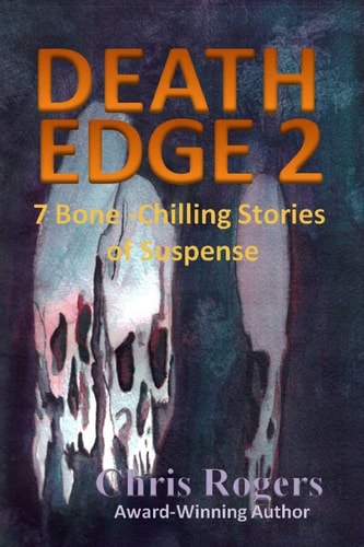 Death Edge 2 7 Bone-Chilling Stories of Suspense