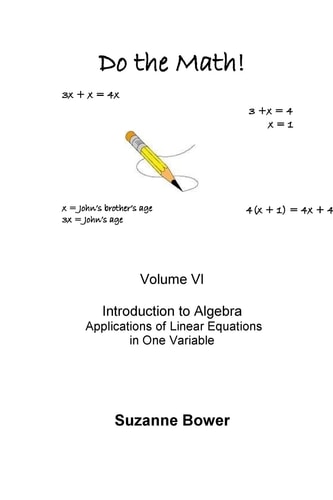 Do the Math Applications of Linear Equations in One Variable