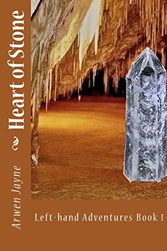 Heart of Stone (Left Hand Adventures Book 1)