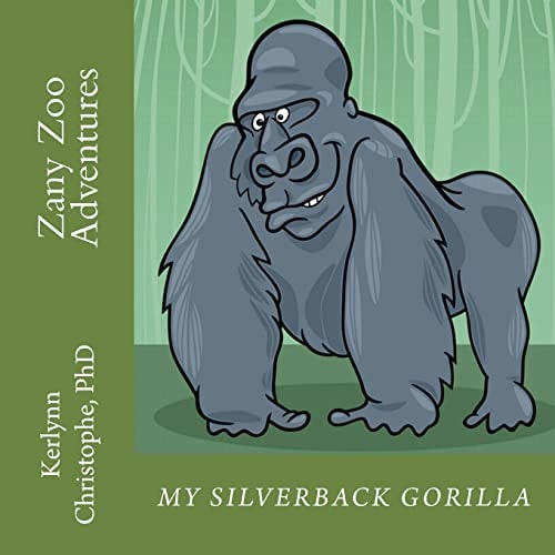 Zany Zoo Adventures: My Silverback Gorilla