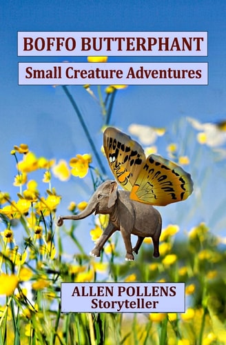 Boffo Butterphant Small Creature Adventures