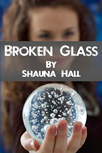 Broken Glass