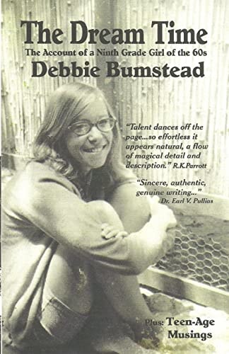 The Dream Time An Account of a Ninth Grade Girl of The 60s
