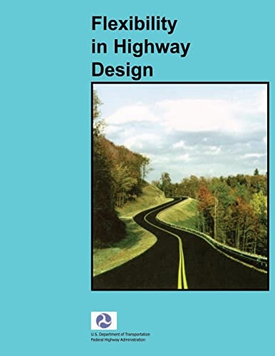 Flexibility in Highway Design