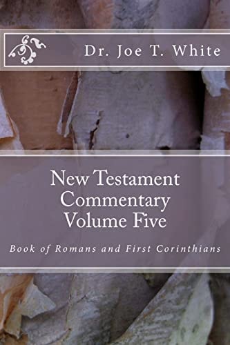 New Testament Commentary Volume Five Book of Romans & 1 Corinthians
