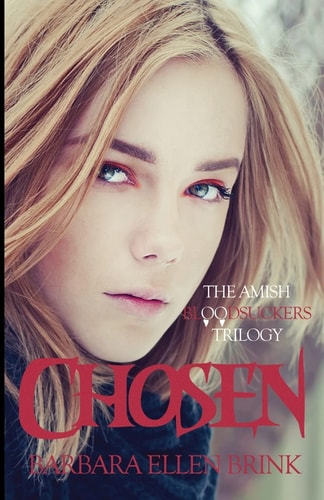 Chosen The Amish Bloodsuckers Trilogy
