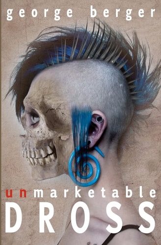 Unmarketable Dross