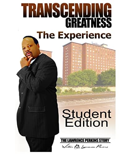 Transcending Greatness - The Experience Student Workbook