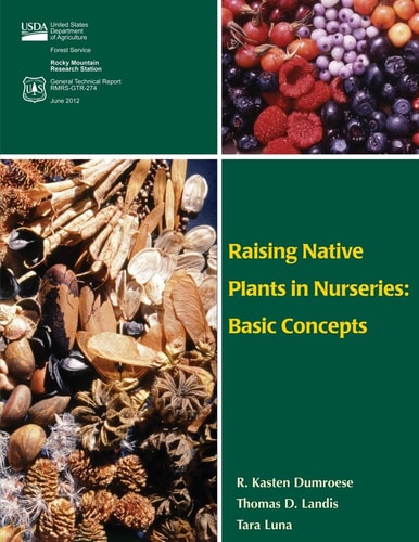 Raising Native Plants in Nurseries Basic Concepts