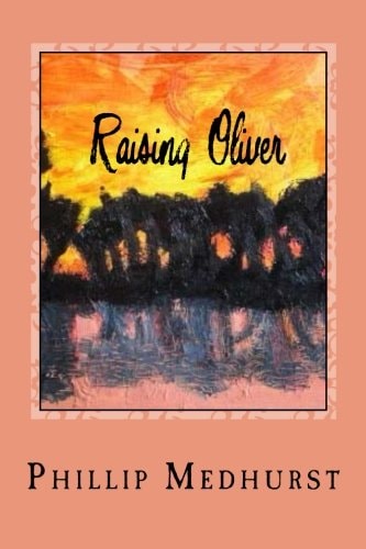Raising Oliver Advocacy of a Special Need 1982-2012